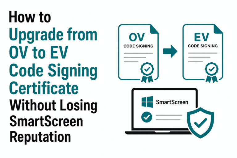 OV to EV Code Signing Migration