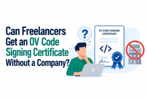 OV Code Signing Certificate Without a Company